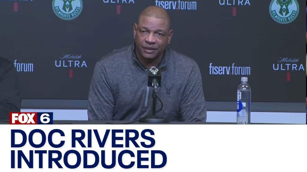 Milwaukee Bucks introduce Doc Rivers as new head coach