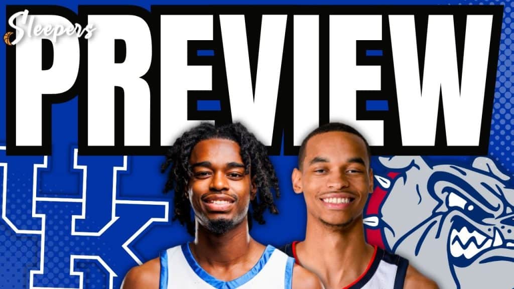 Kentucky vs. Gonzaga Preview and Predictions