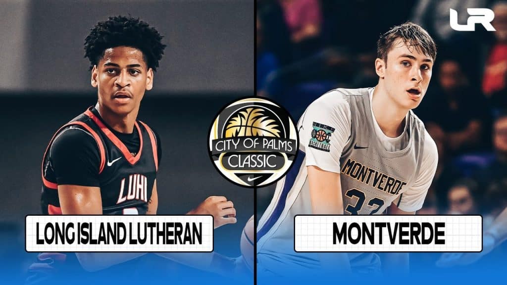Long Island Lutheran (NY) vs. Montverde Academy (FL) - 2023 City of Palms Championship - HQZ Long Island Lutheran (NY) vs. Montverde Academy (FL) - 2023 City of Palms Championship