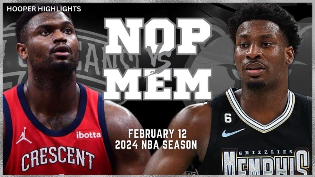 New Orleans Pelicans vs Memphis Grizzlies - HQZ New Orleans Pelicans vs Memphis Grizzlies