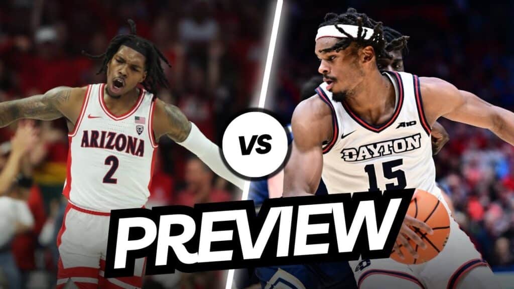 Arizona vs Dayton - Breakdown and Preview