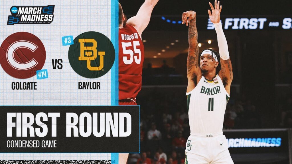 Baylor vs. Colgate - First Round NCAA tournament extended - HQZ Baylor vs. Colgate - First Round NCAA tournament extended