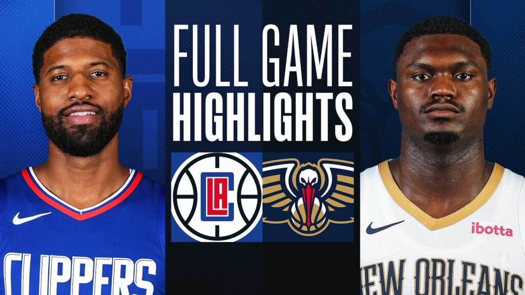 New Orleans Pelicans defeats Los Angeles Clippers , 112-104 - HQZ New Orleans Pelicans defeats Los Angeles Clippers , 112-104
