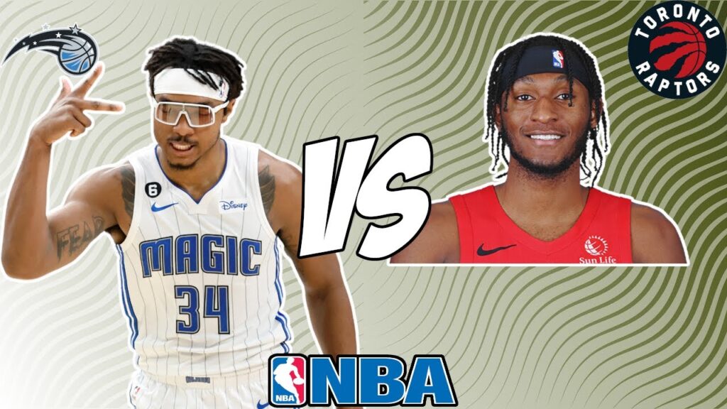 Orlando Magic vs Toronto Raptors - HQZ Orlando Magic vs Toronto Raptors