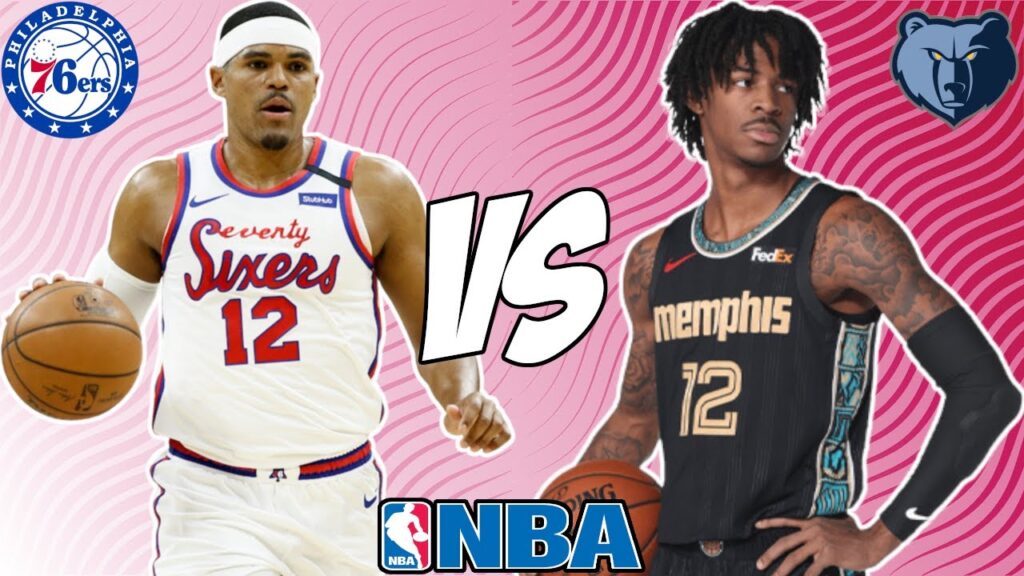 Philadelphia 76ers vs Memphis Grizzlies