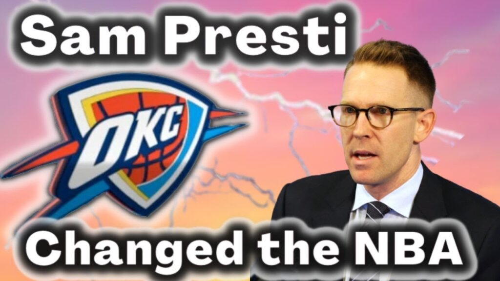 Sam Presti Changed The NBA For Decades - HQZ Sam Presti Changed The NBA For Decades