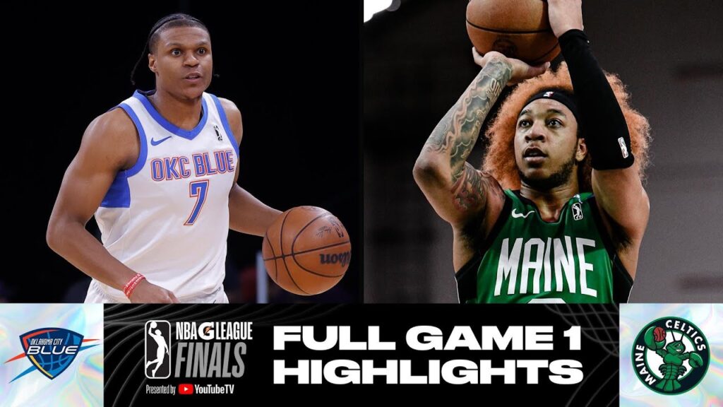 G League Finals Game 1: Maine Celtics vs. Oklahoma City Blue