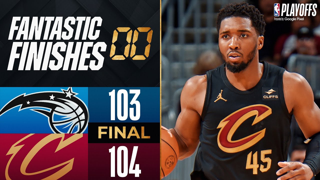 Cleveland Cavaliers defeat the Orlando Magic in Game 5, 104-103 - HQZ Cleveland Cavaliers defeat the Orlando Magic in Game 5, 104-103