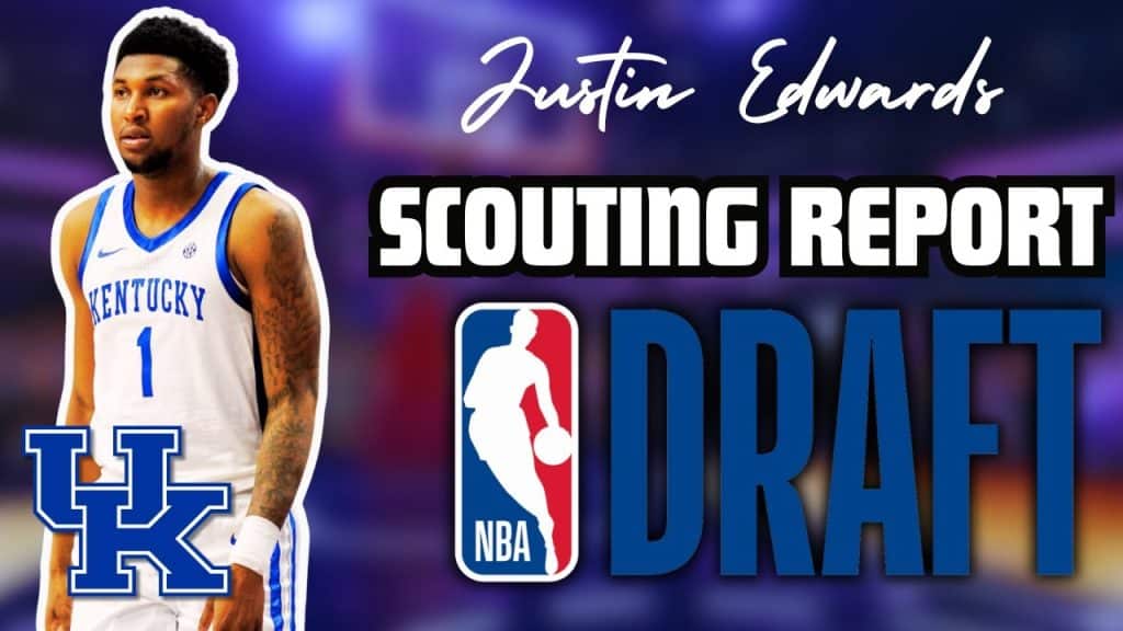 Justin Edwards Scouting Report